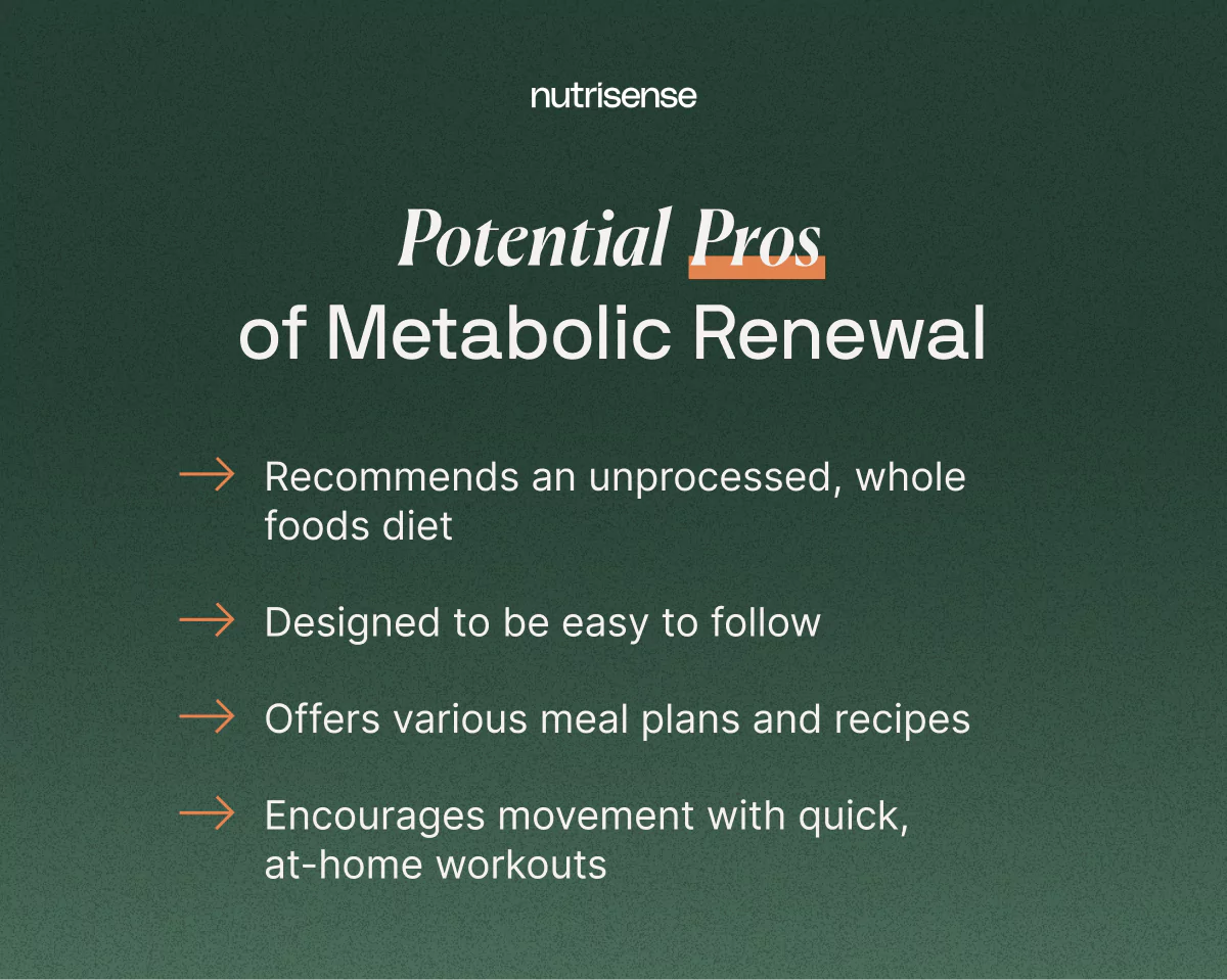 pros of metabolic renewal